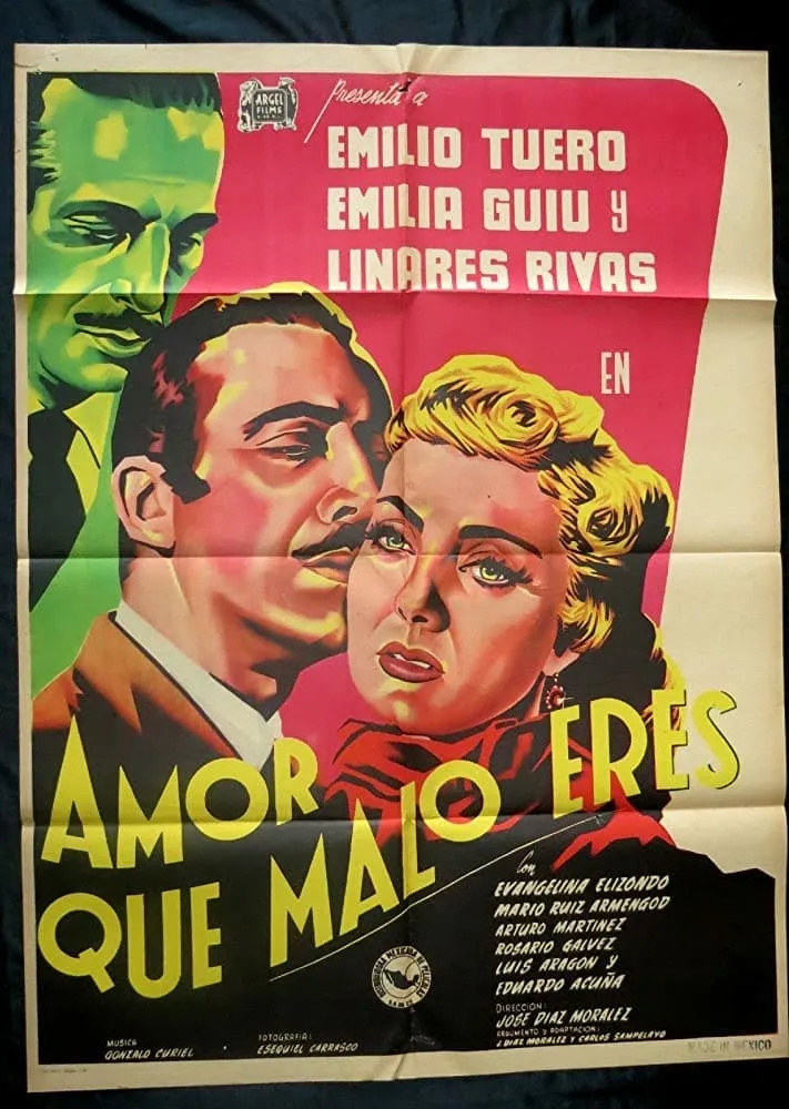 Amor qué malo eres! poster