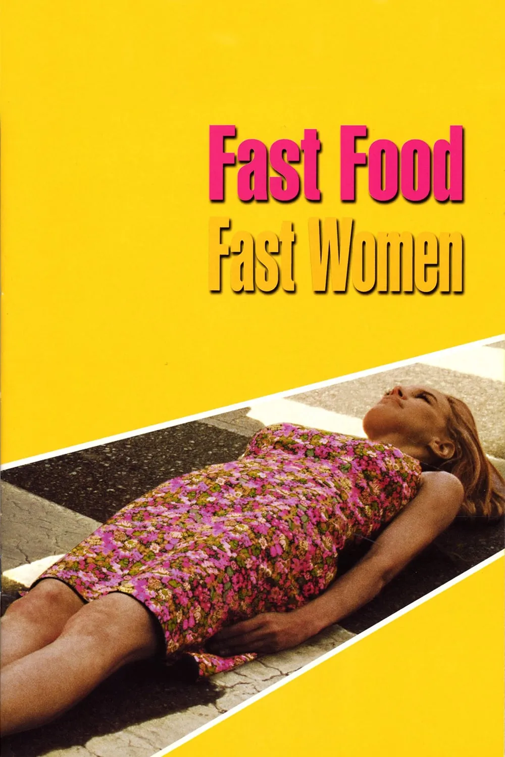 Fast Food, Fast Women poster