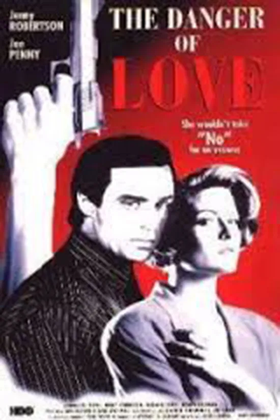 Danger of love poster