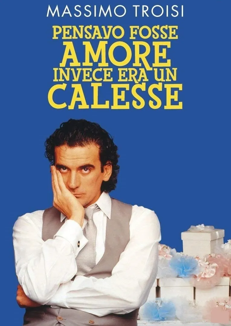 Pensavo fosse amore invece era un calesse poster