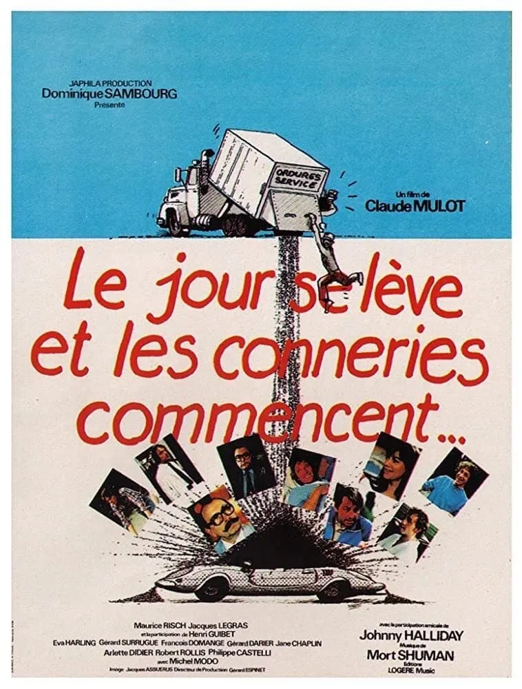 Le Jour se lève et les conneries commencent poster