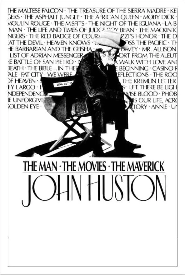 John Huston: The Man - the Movies - the Maverick poster
