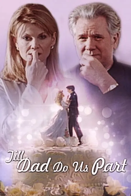 Till Dad Do Us Part poster