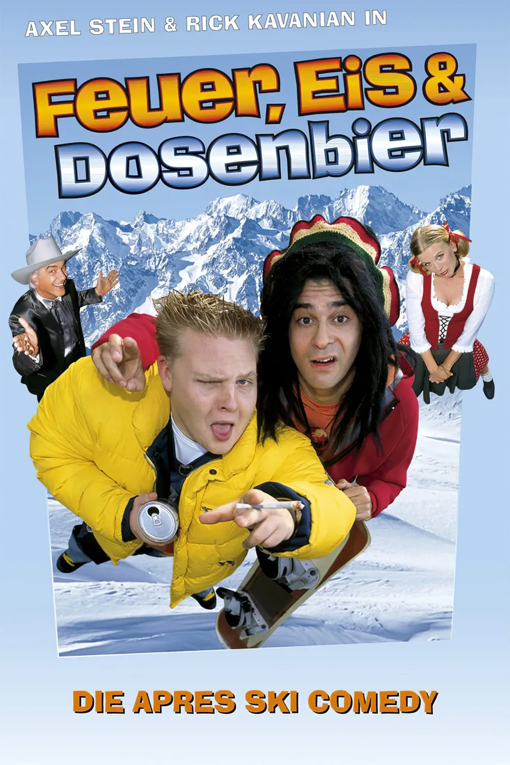 Feuer, Eis und Dosenbier poster