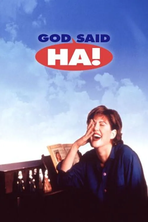 God Said, "Ha!" poster