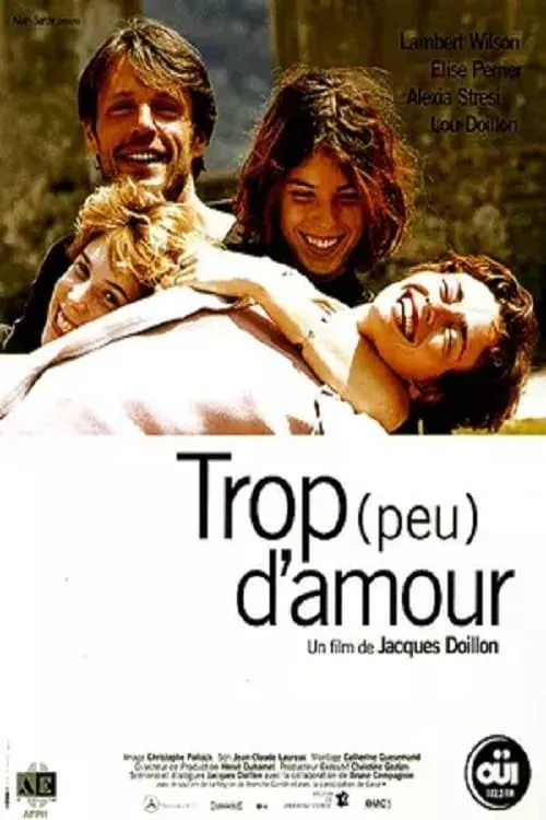 Trop (peu) d`amour poster