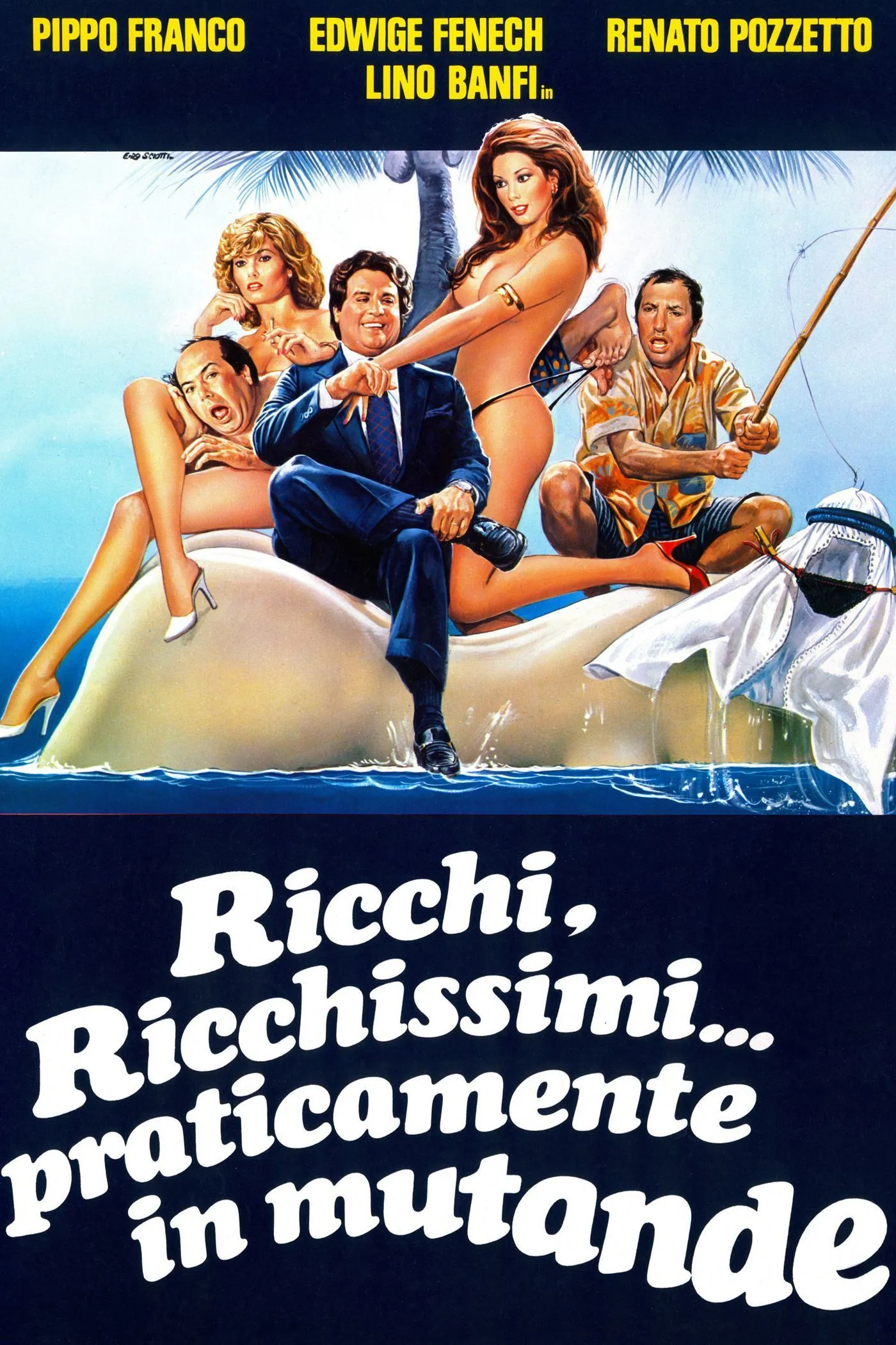 Ricchi, ricchissimi... praticamente in mutande poster