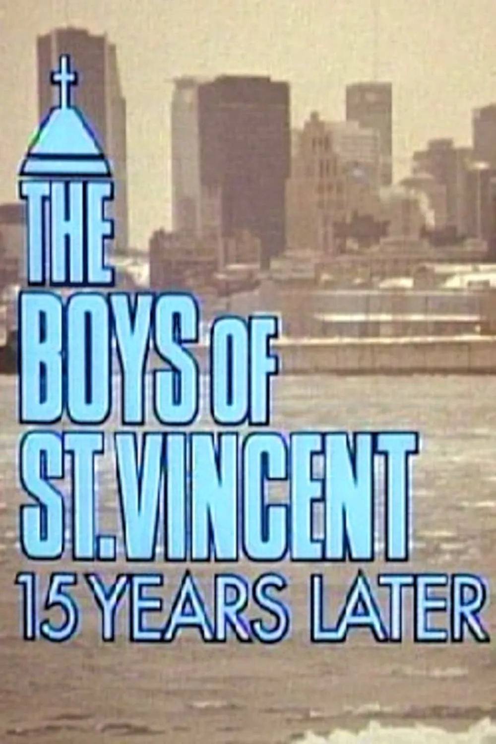The boys of St. Vincent - 15 years later poster