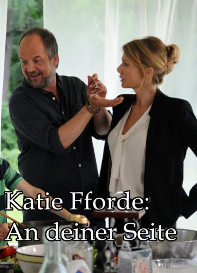 Katie Fforde - An deiner Seite poster
