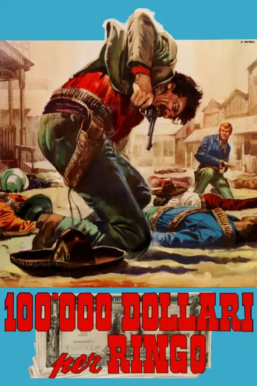 100.000 (Centomila) Dollari per Ringo poster