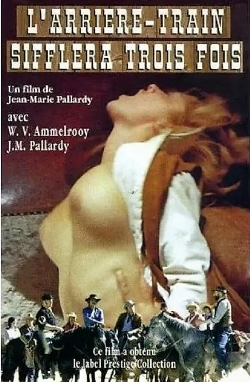 L'arrière-train sifflera trois fois poster