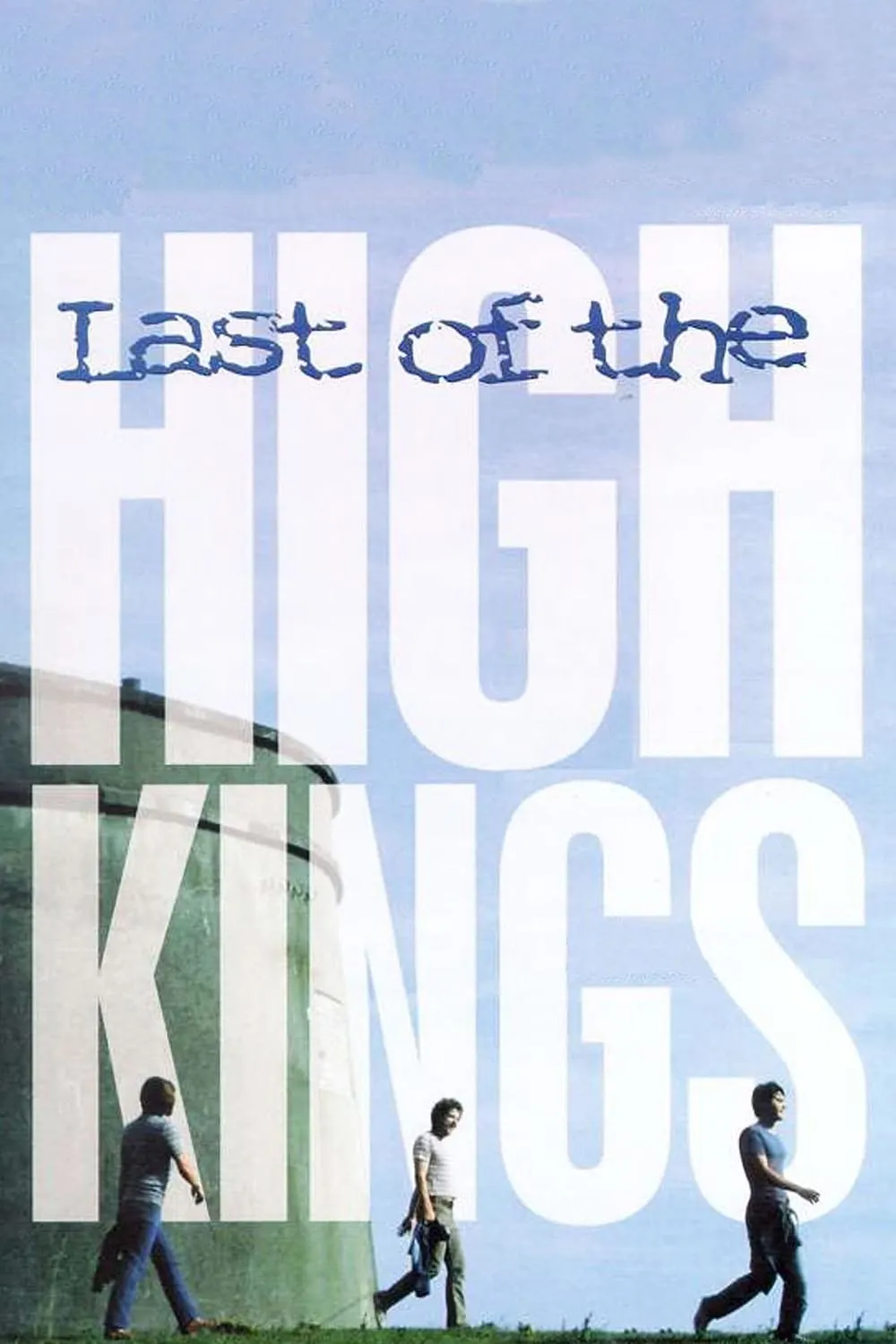 The Last of the High Kings poster