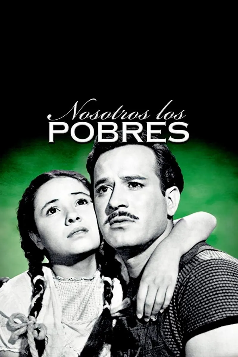 Nosotros los pobres poster