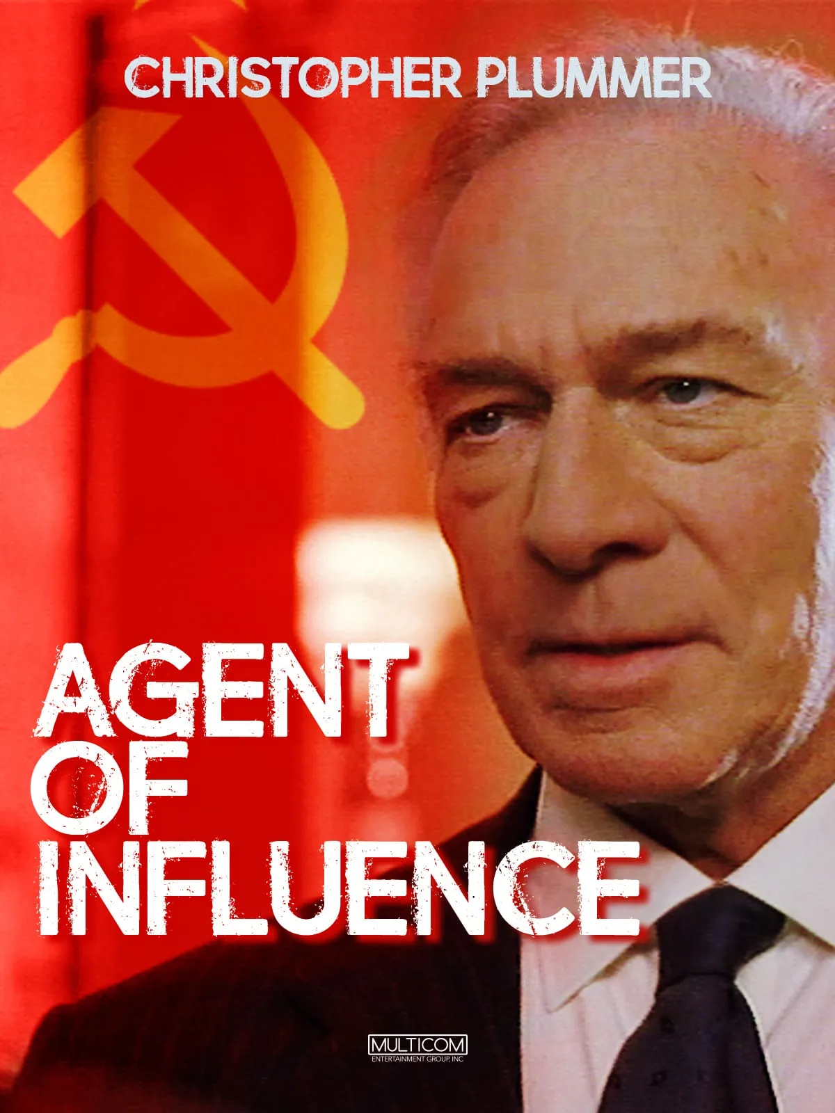 True story: Agent of influence poster