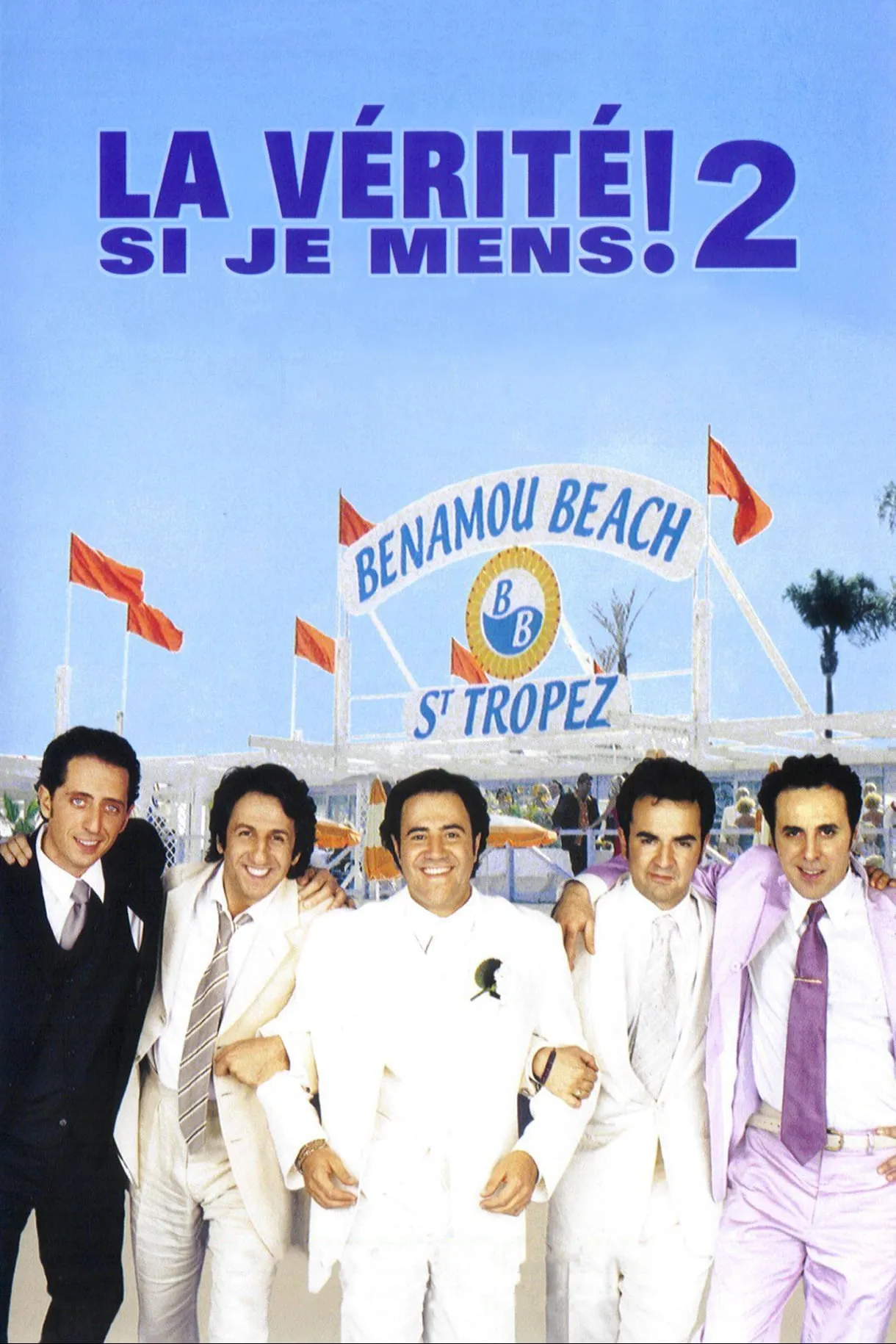 La vérité si je mens! 2 poster