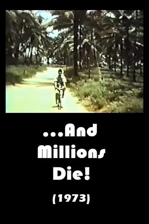 And Millions Will Die poster