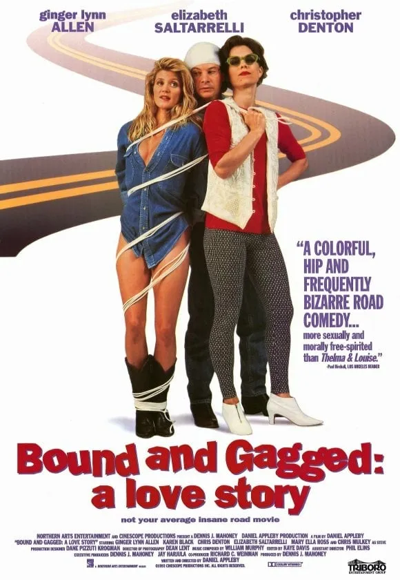 Bound And Gagged: A Love Story poster