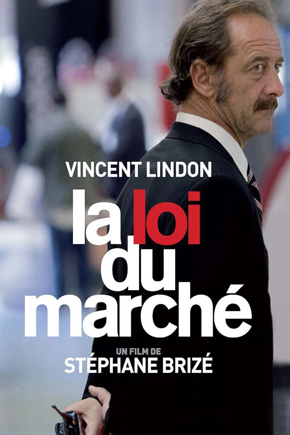 La loi du marché poster