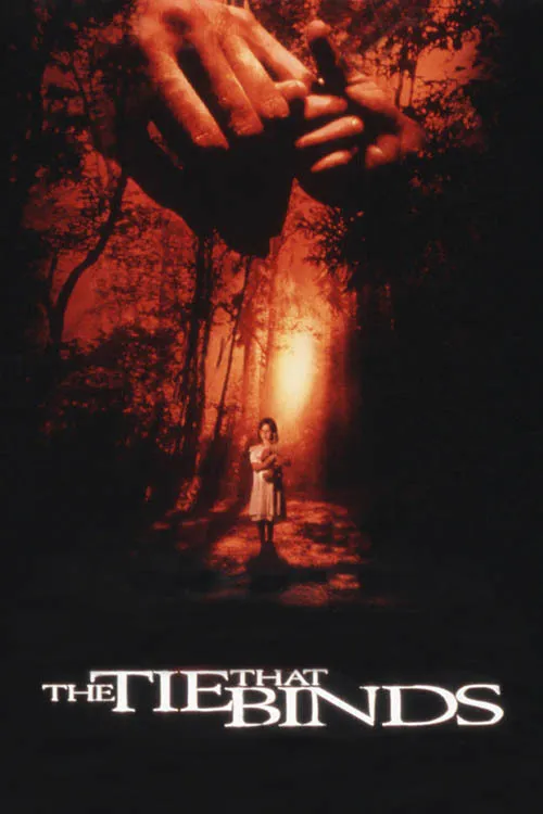 The Tie That Binds poster