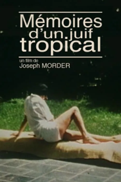 Mémoires d'un juif tropical poster