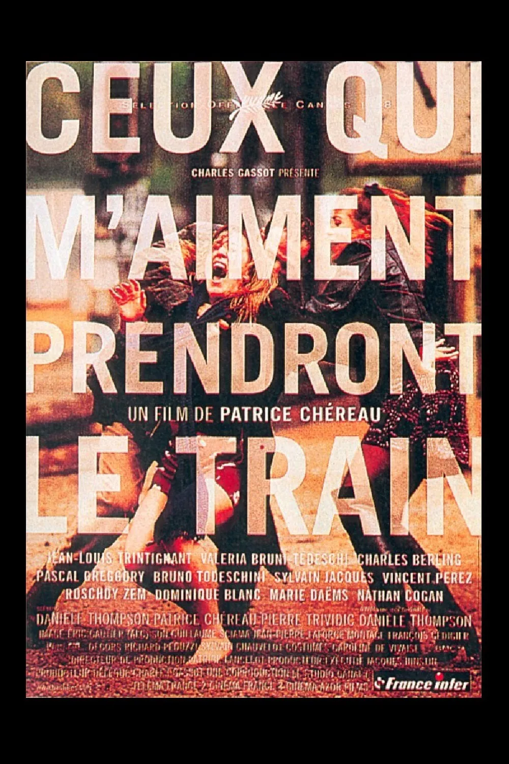 Ceux qui m'aiment prendront le train poster