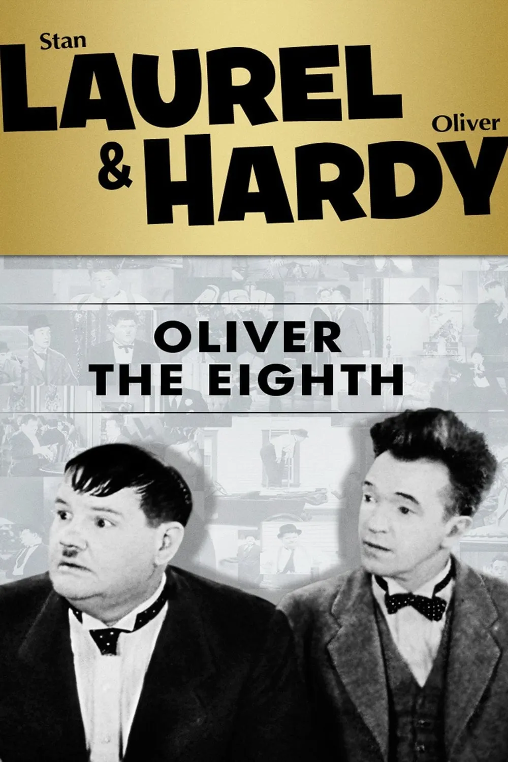 Laurel & Hardy: Oliver The Eighth poster
