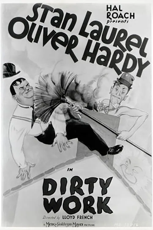 Laurel & Hardy: Dirty Work poster
