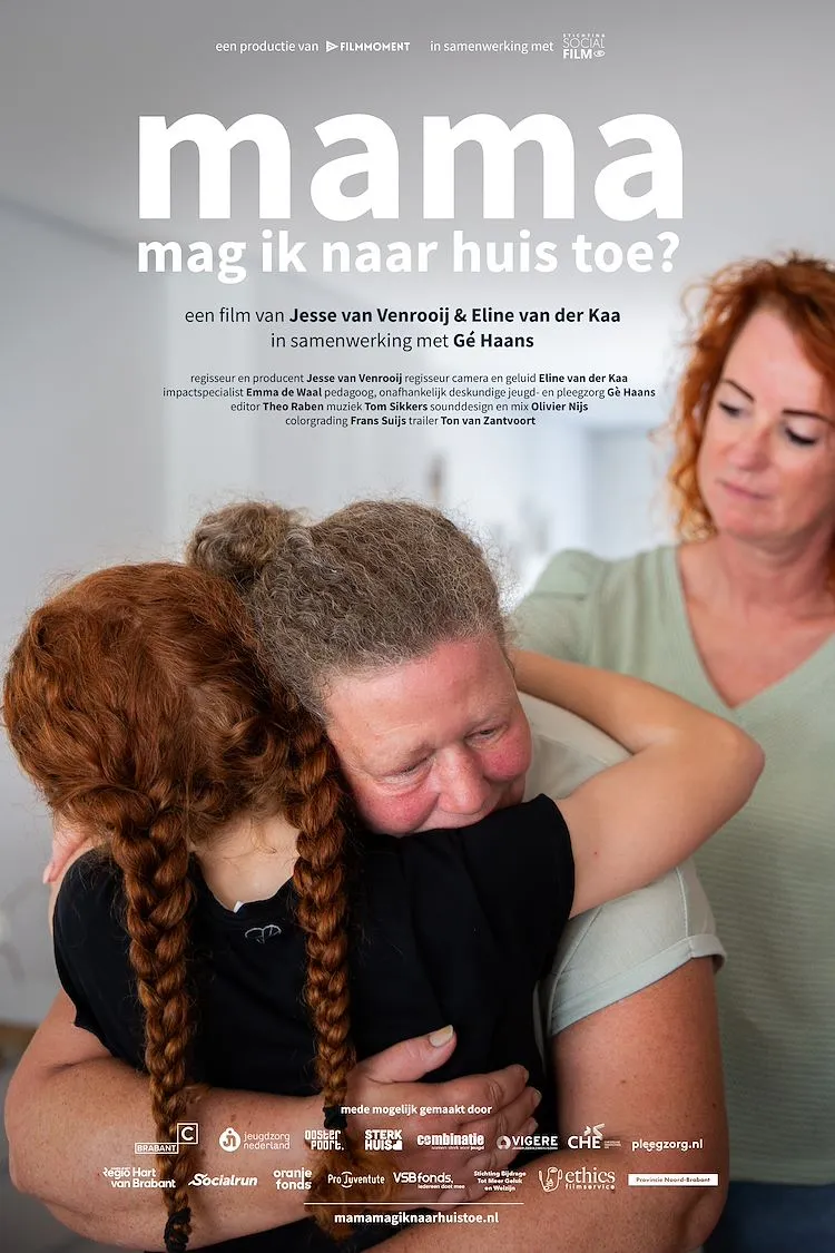 Mama, mag ik naar huis toe? poster
