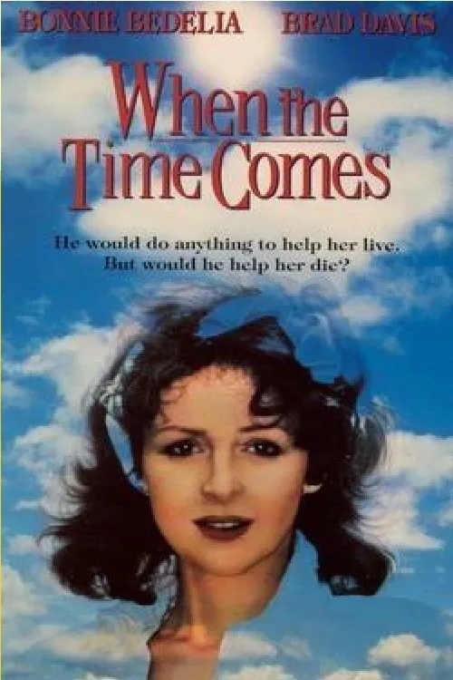 When the Time Comes poster