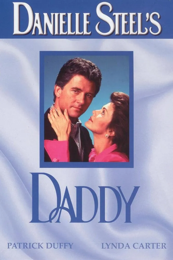Danielle Steel's Daddy poster