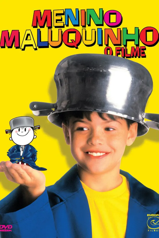 Menino Maluquinho - O Filme poster