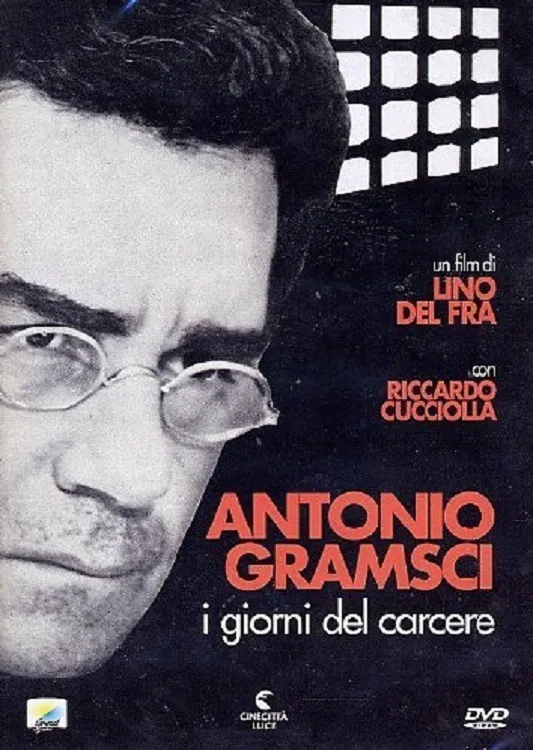 Antonio Gramsci - i giorni del carcere poster