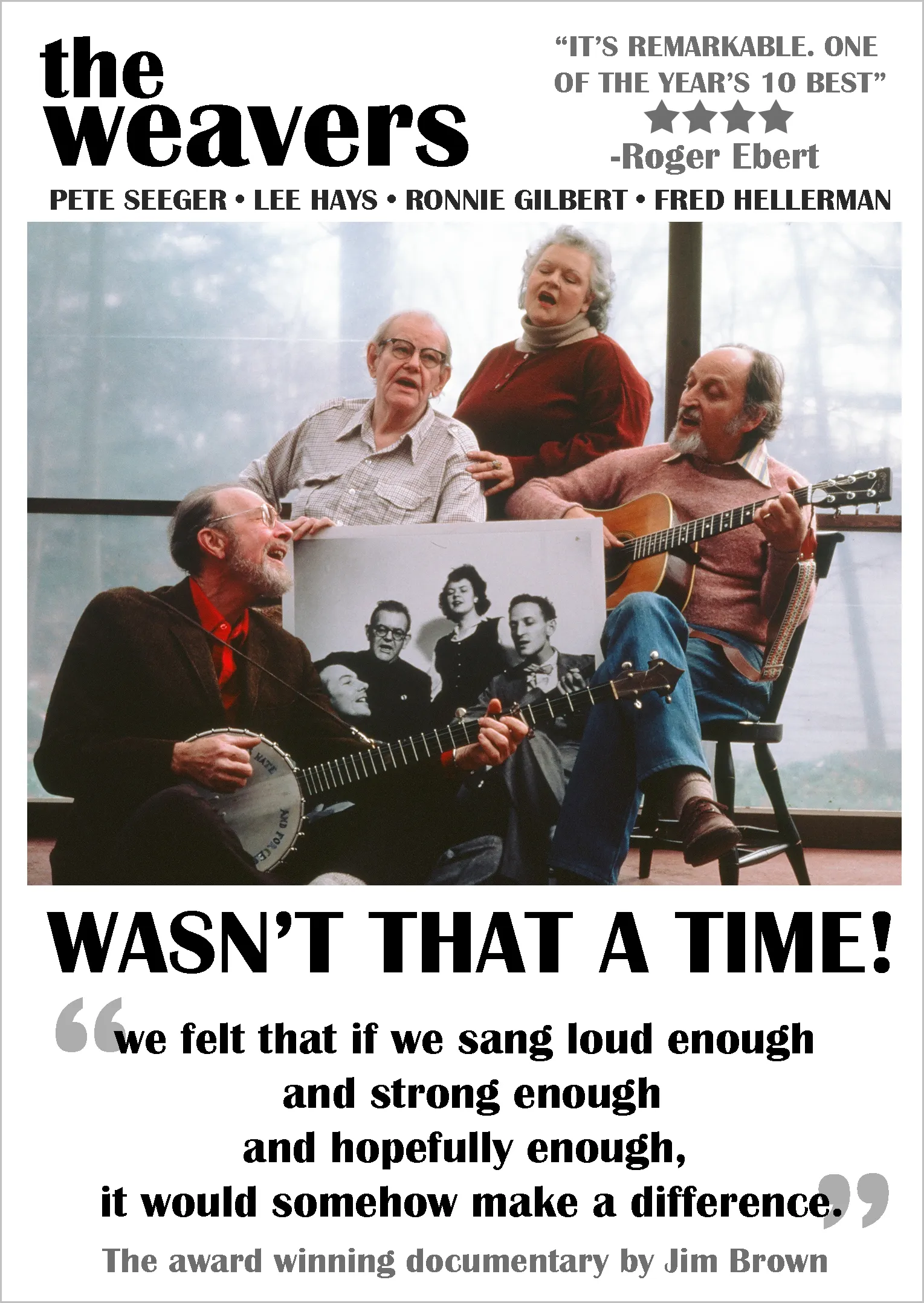 The: Wasn't That A Time! Weavers poster