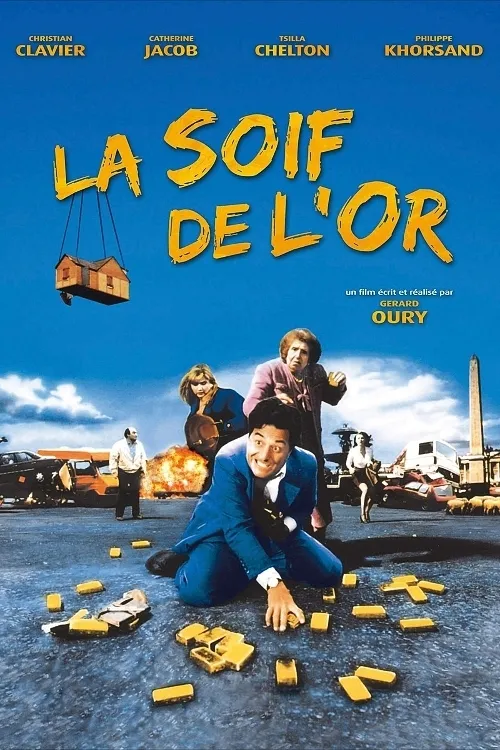 La soif de l'or poster