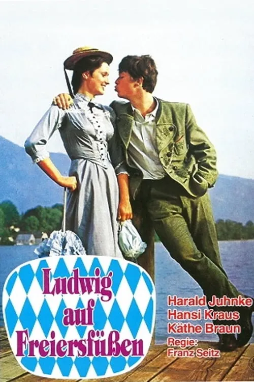 Ludwig auf Freiersfüßen poster