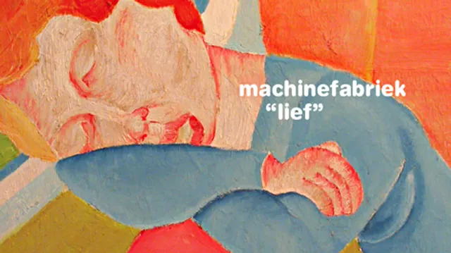 Machinefabriek - Lief