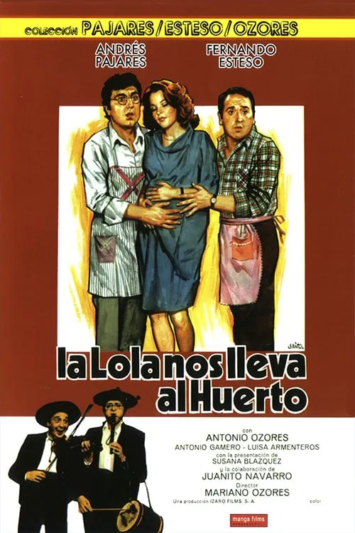 la Lola nos lleva al huerto poster