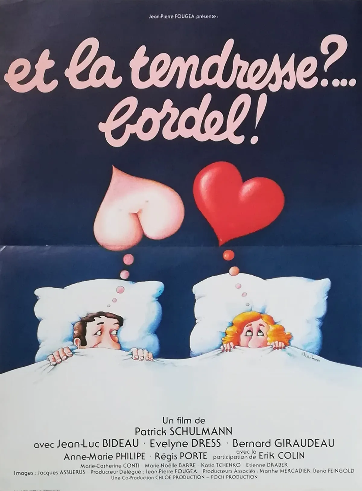 Et la tendresse?...Bordel! poster