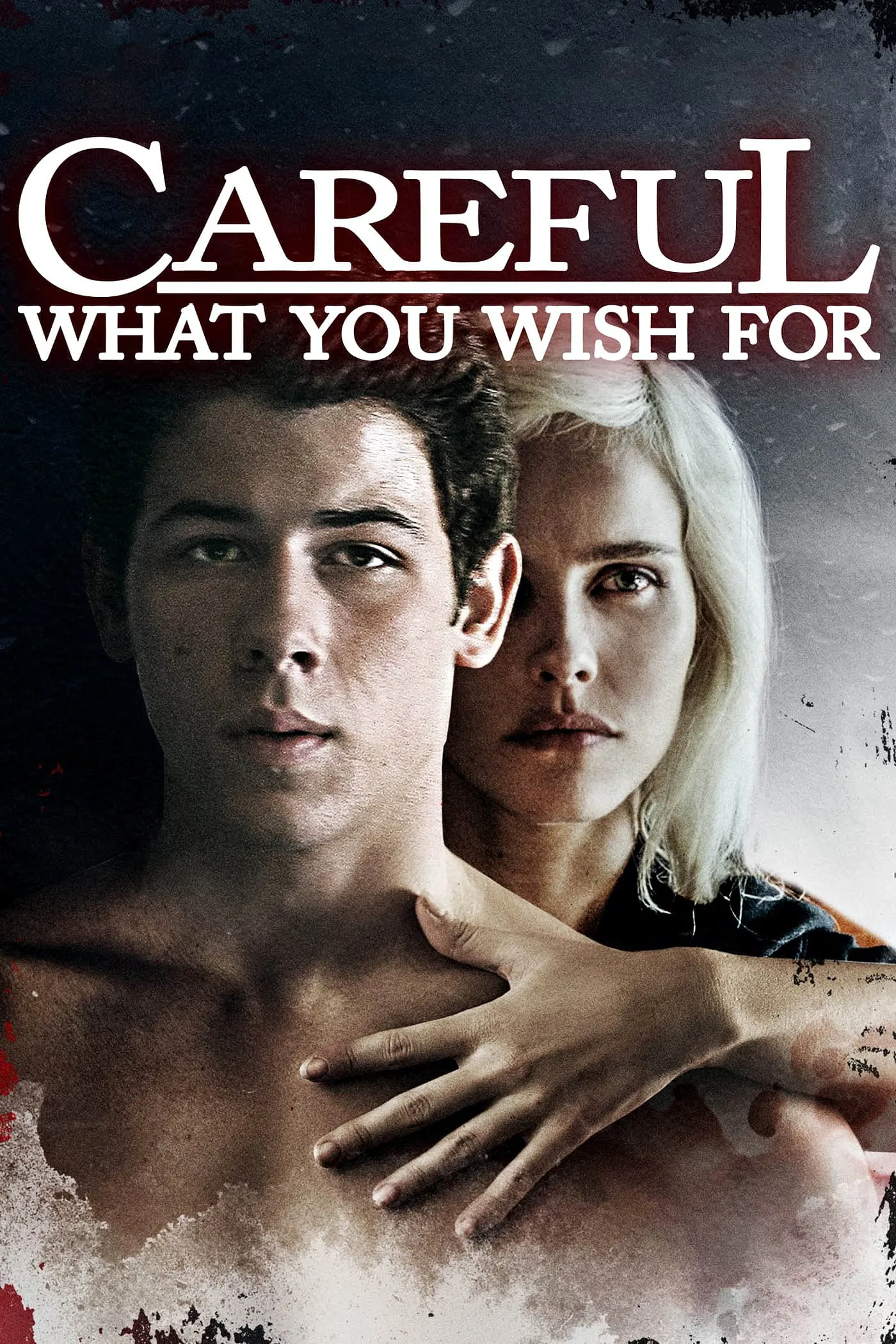 Careful What You Wish For poster