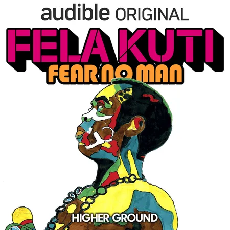 Podcasttegel van Fela Kuti- Fear No Man