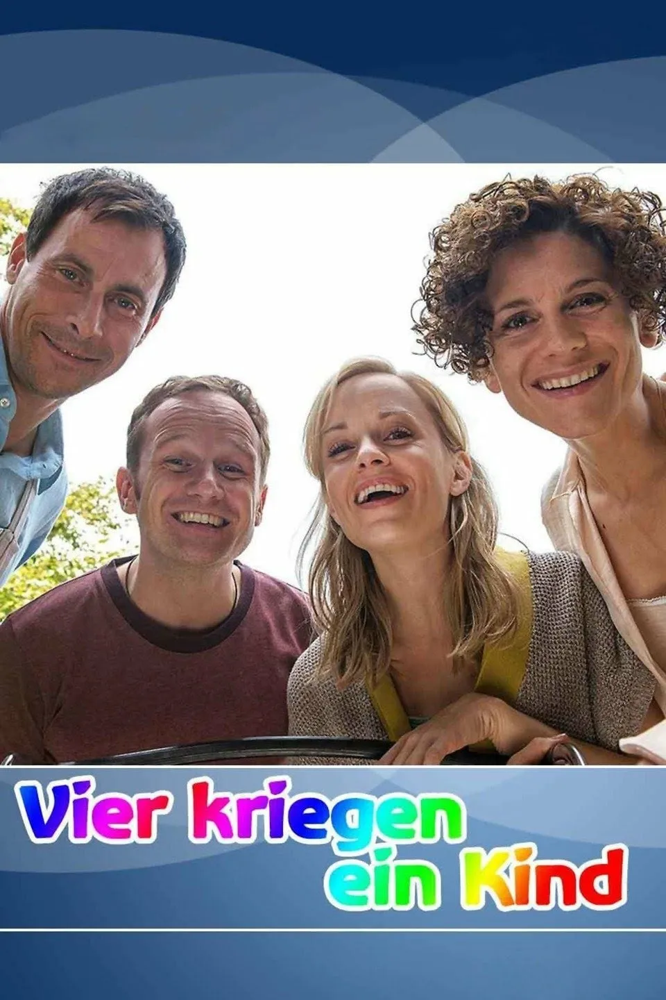 Vier kriegen ein Kind poster