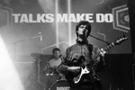 Talks Make Do