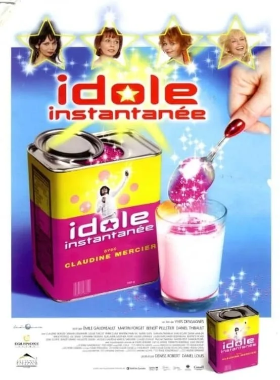 Idole instantanée poster