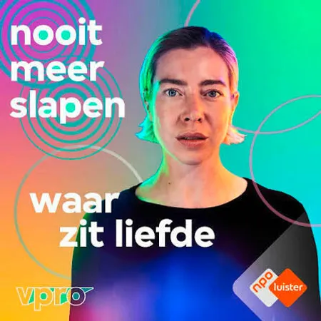 Podcasttegel van Nooit meer slapen: Waar zit liefde