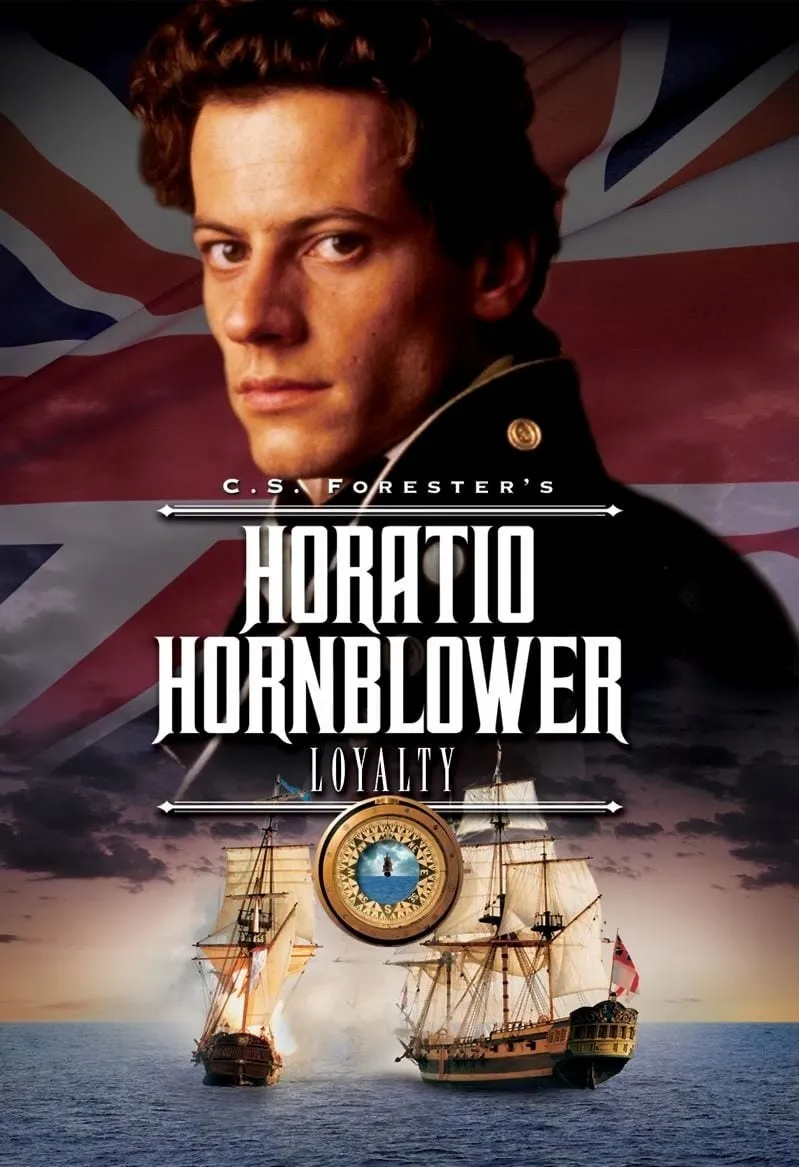 Hornblower: Loyalty (7) poster