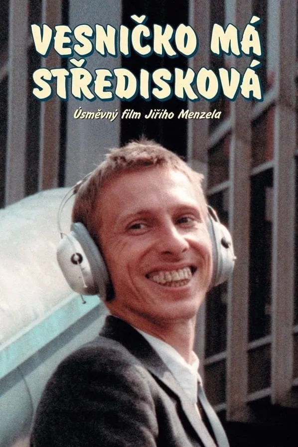 Vesničko ma středisková poster
