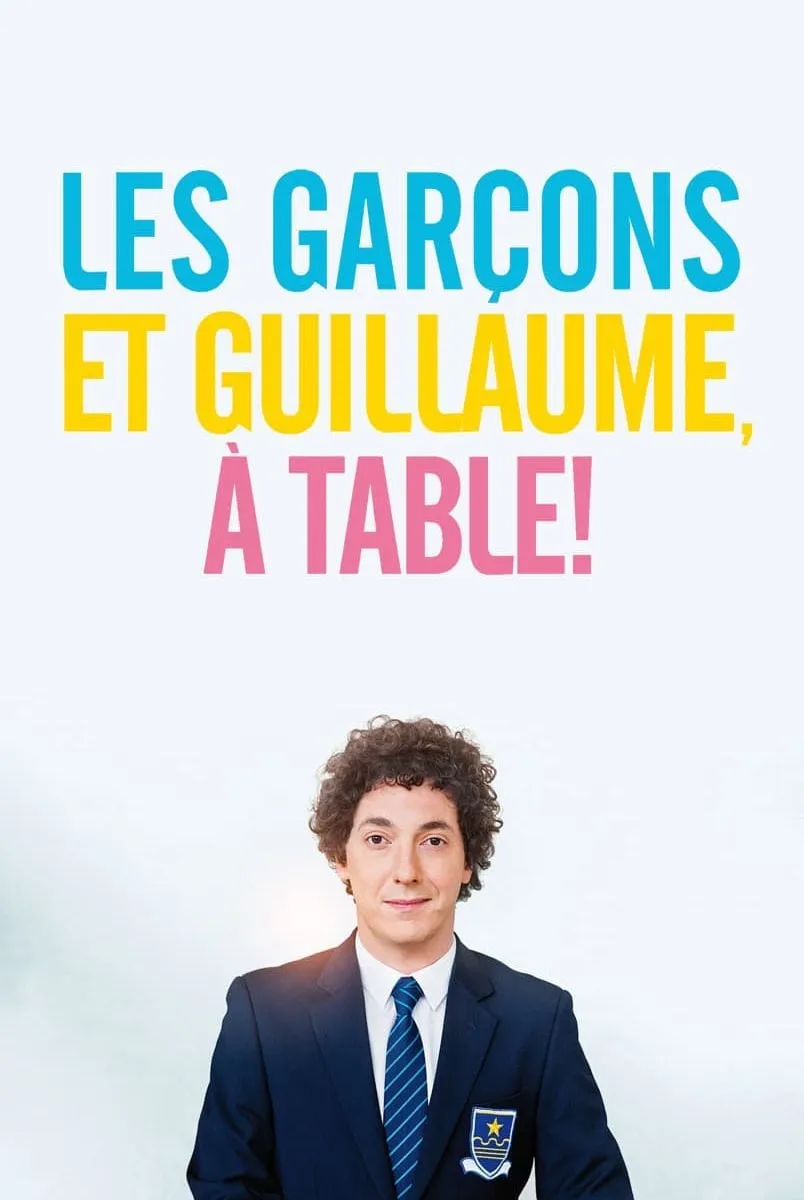 Les garçons et Guillaume, à table! poster