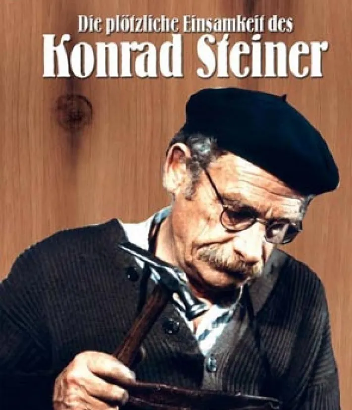 Die Plötzliche Einsamkeit des Konrad Steiner poster