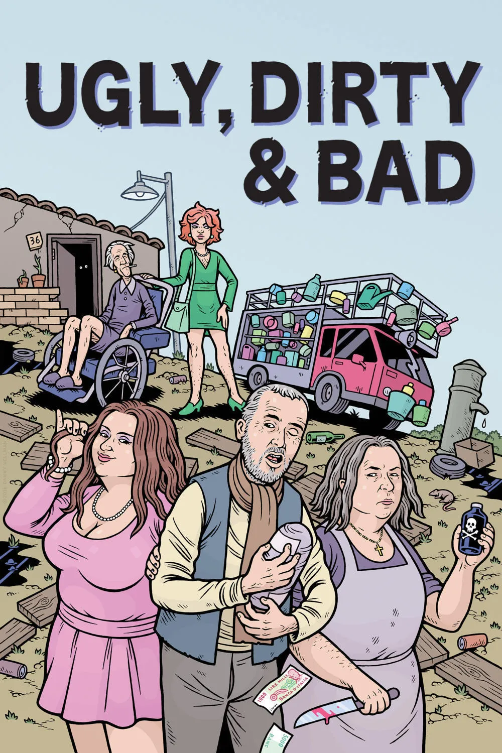 Ugly, Dirty and Bad poster