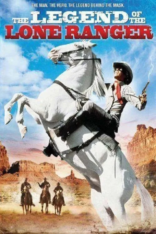 The Legend of the Lone Ranger poster